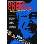 Roger Corman: Hollywood’s Wild Angel